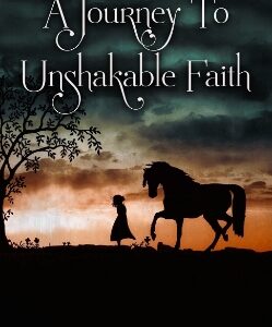 Study guide a journey to unshakable faith